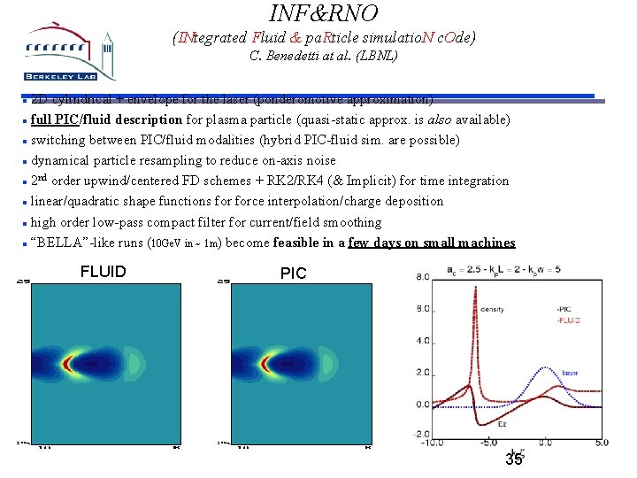 INF&RNO (INtegrated Fluid & pa. Rticle simulatio. N c. Ode) C. Benedetti at al.