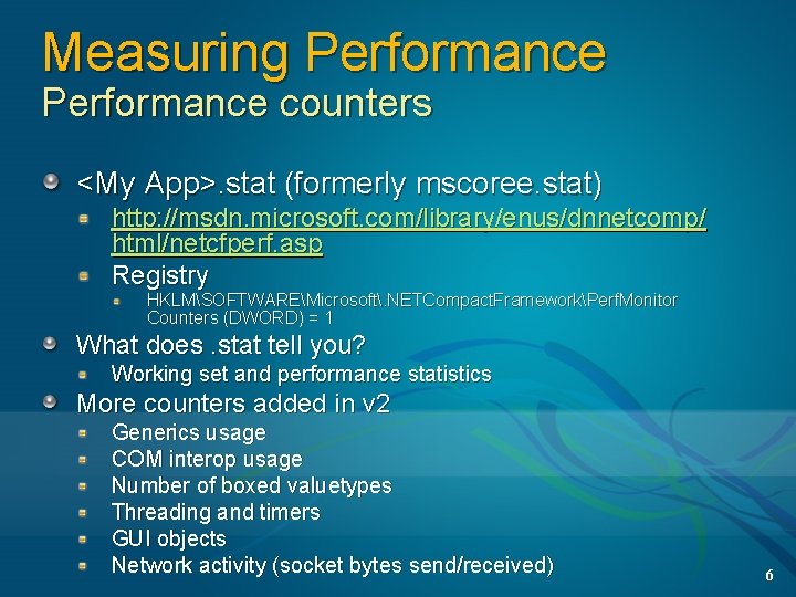 NET Compact Framework 2 0 Optimizing For Performance
