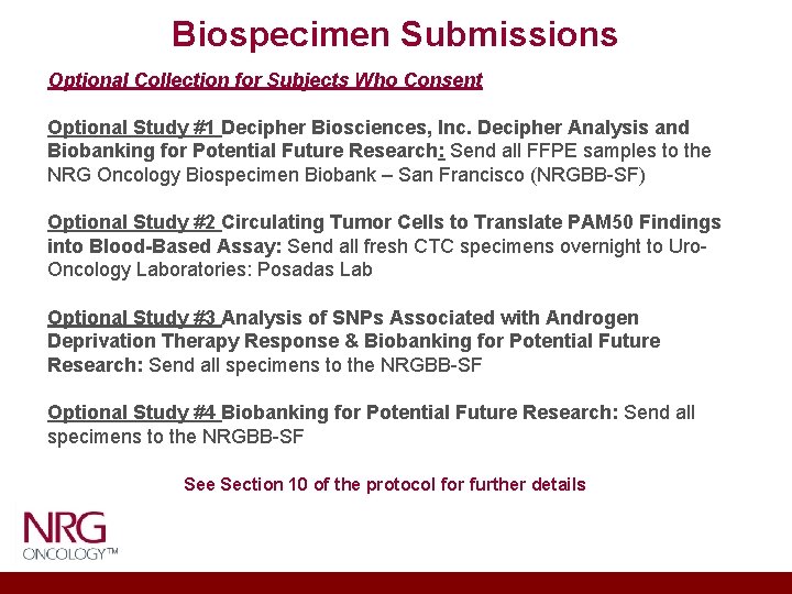 Biospecimen Submissions Optional Collection for Subjects Who Consent Optional Study #1 Decipher Biosciences, Inc.