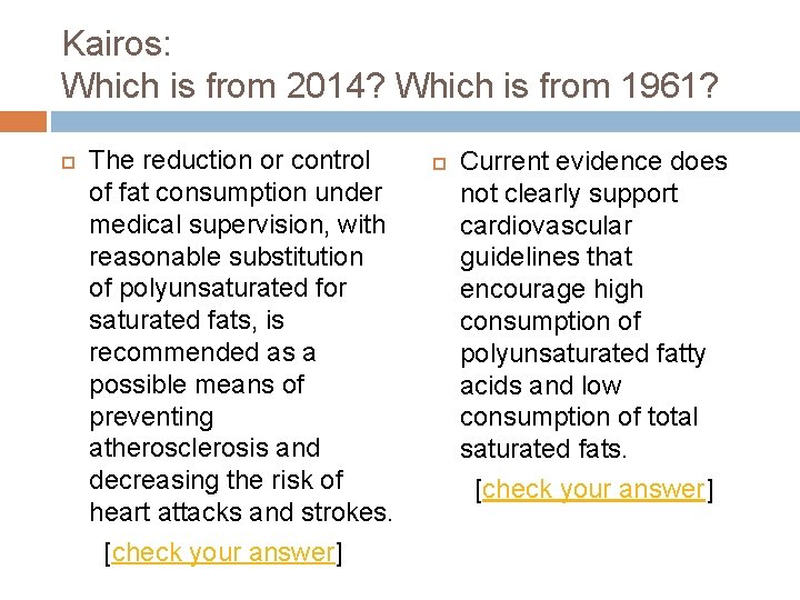 Kairos: Which is from 2014? Which is from 1961? The reduction or control of