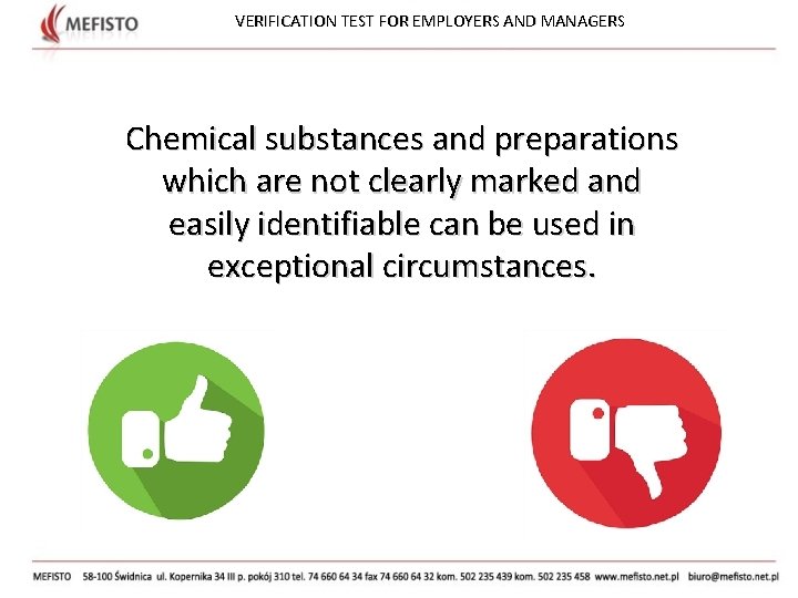 VERIFICATION TEST FOR EMPLOYERS AND MANAGERS Chemical substances and preparations which are not clearly