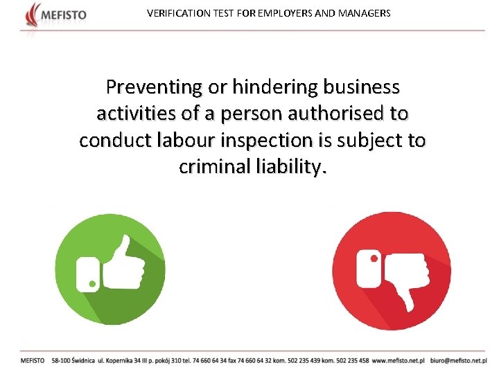 VERIFICATION TEST FOR EMPLOYERS AND MANAGERS Preventing or hindering business activities of a person