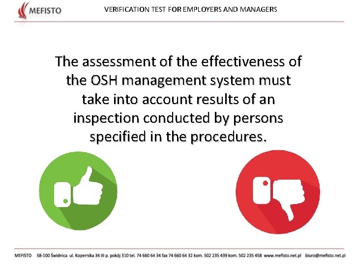 VERIFICATION TEST FOR EMPLOYERS AND MANAGERS The assessment of the effectiveness of the OSH