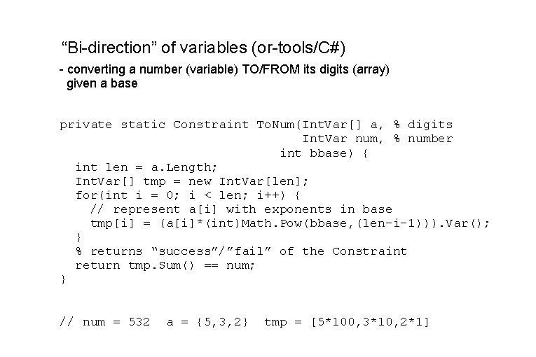 “Bi-direction” of variables (or-tools/C#) - converting a number (variable) TO/FROM its digits (array) given “Bi-direction” of variables (or-tools/C#) - converting a number (variable) TO/FROM its digits (array) given