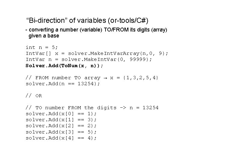“Bi-direction” of variables (or-tools/C#) - converting a number (variable) TO/FROM its digits (array) given “Bi-direction” of variables (or-tools/C#) - converting a number (variable) TO/FROM its digits (array) given