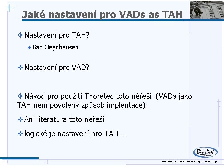 Jaké nastavení pro VADs as TAH v Nastavení pro TAH? ¨ Bad Oeynhausen v