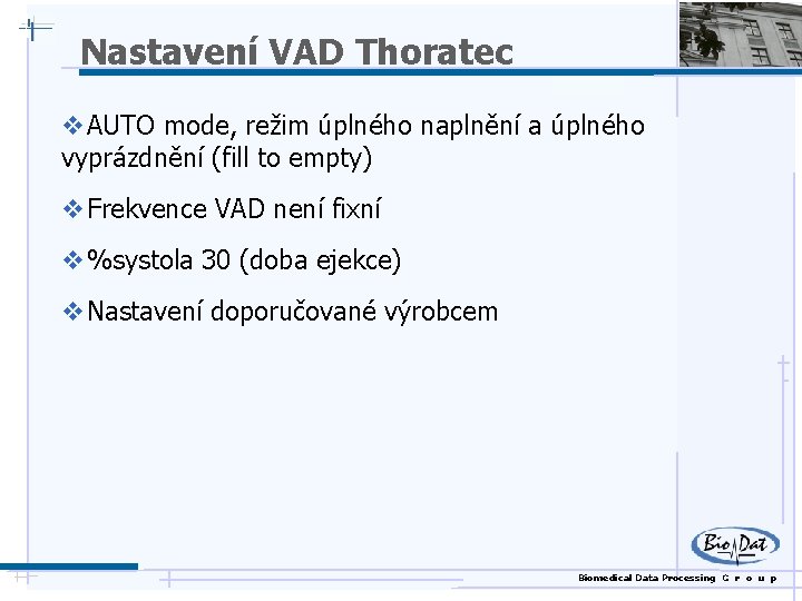 Nastavení VAD Thoratec v AUTO mode, režim úplného naplnění a úplného vyprázdnění (fill to