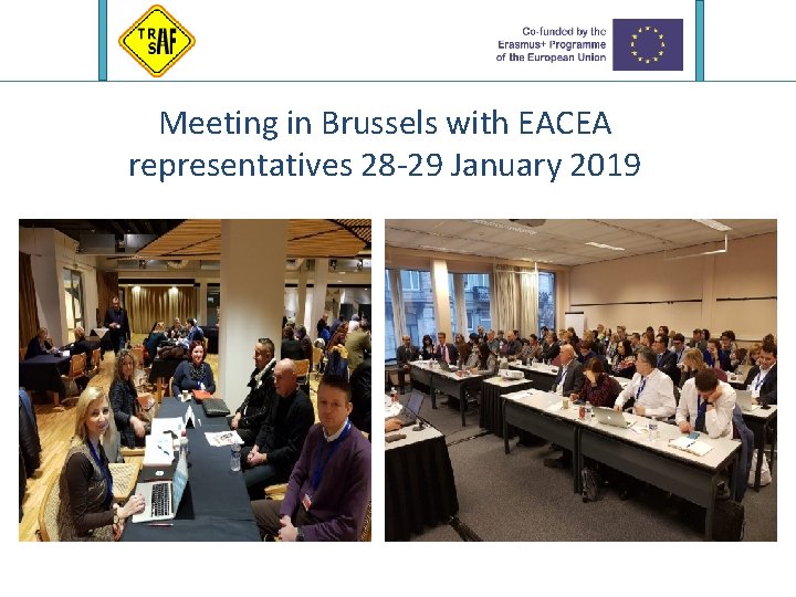 Meeting in Brussels with EACEA representatives 28 -29 January 2019 