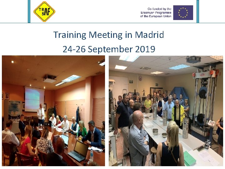 Training Meeting in Madrid 24 -26 September 2019 