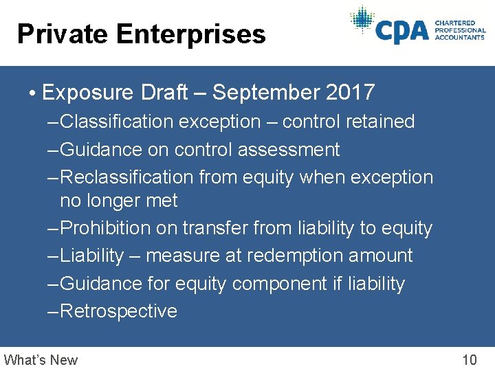 Private Enterprises • Exposure Draft – September 2017 – Classification exception – control retained