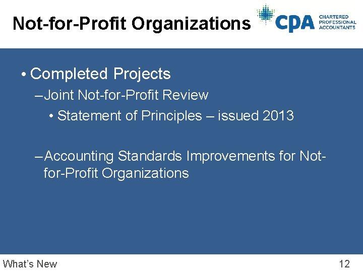 Not-for-Profit Organizations • Completed Projects – Joint Not-for-Profit Review • Statement of Principles –