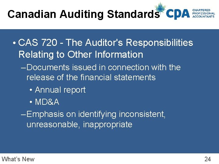 Canadian Auditing Standards • CAS 720 - The Auditor's Responsibilities Relating to Other Information