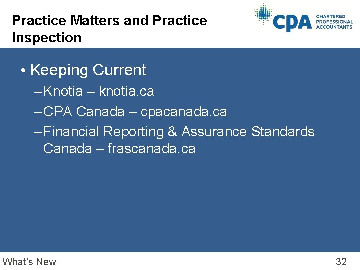 Practice Matters and Practice Inspection • Keeping Current – Knotia – knotia. ca –