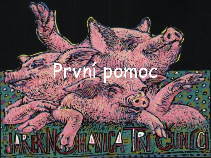 První pomoc 