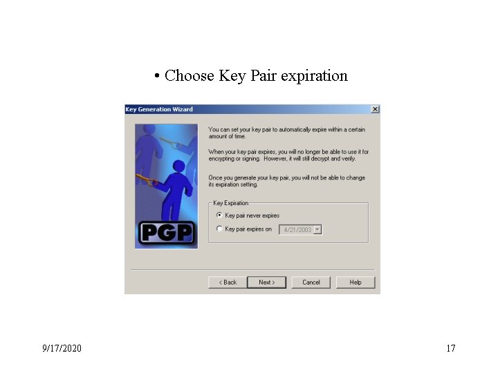 • Choose Key Pair expiration 9/17/2020 17 • Choose Key Pair expiration 9/17/2020 17