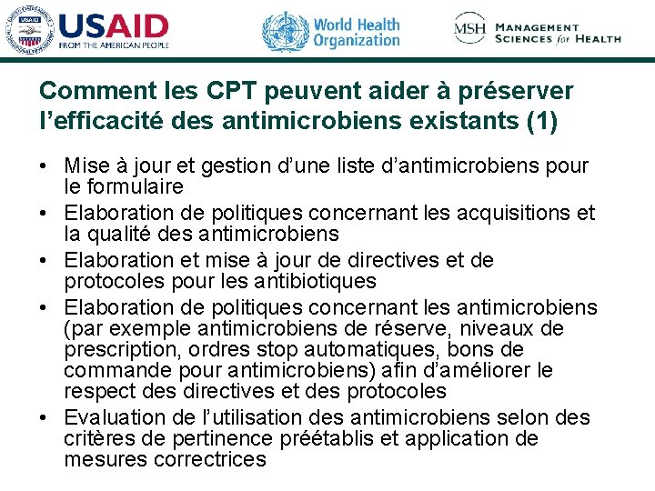 Comment les CPT peuvent aider à préserver l’efficacité des antimicrobiens existants (1) • Mise