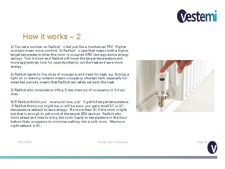 How it works – 2 1) You set a number on Radbot’s dial just
