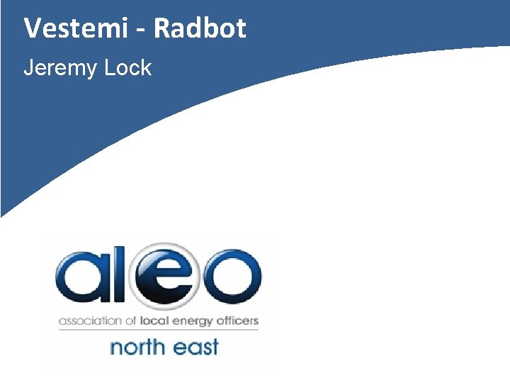 Vestemi - Radbot Jeremy Lock 
