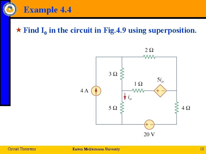 Example 4. 4 « Find I 0 in the circuit in Fig. 4. 9
