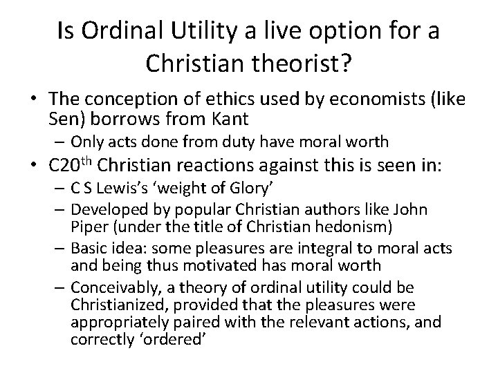 Is Ordinal Utility a live option for a Christian theorist? • The conception of