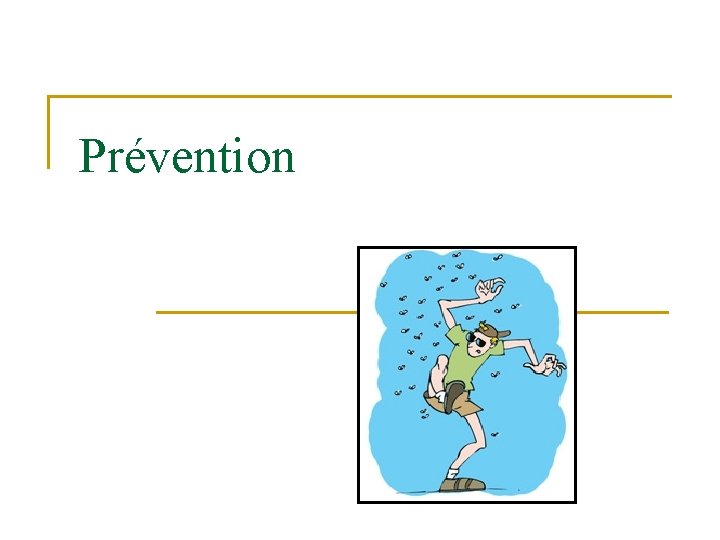 Prévention 