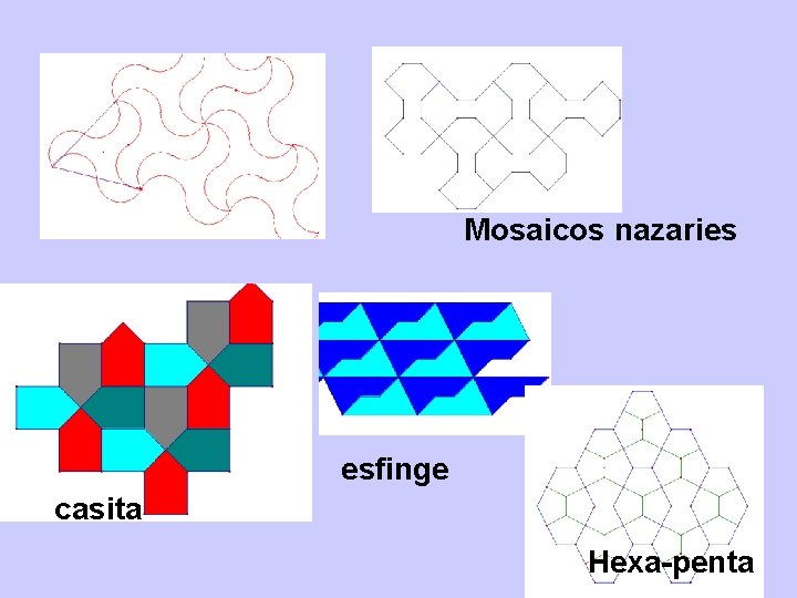 Mosaicos nazaries esfinge casita Hexa-penta 