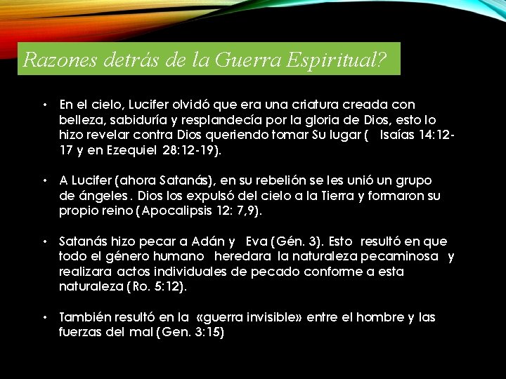 Razones detrás de la Guerra Espiritual? • En el cielo, Lucifer olvidó que era