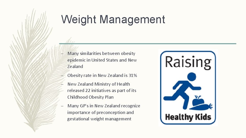 Weight Management – Many similarities between obesity epidemic in United States and New Zealand