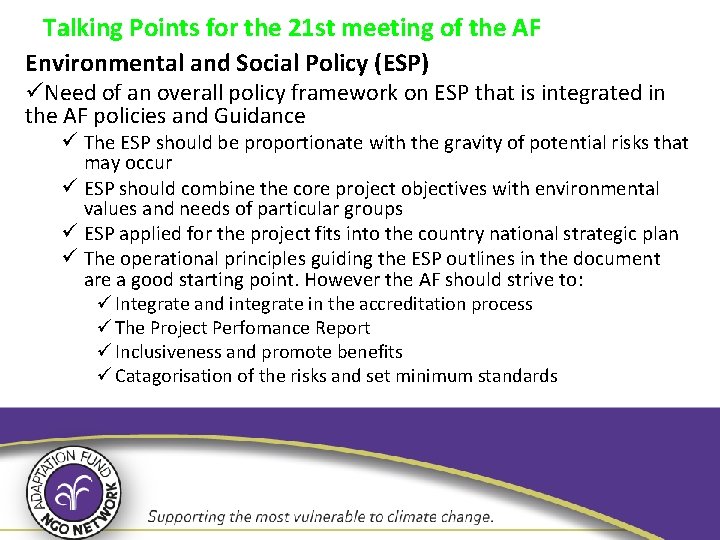 Talking Points for the 21 st meeting of the AF Environmental and Social Policy