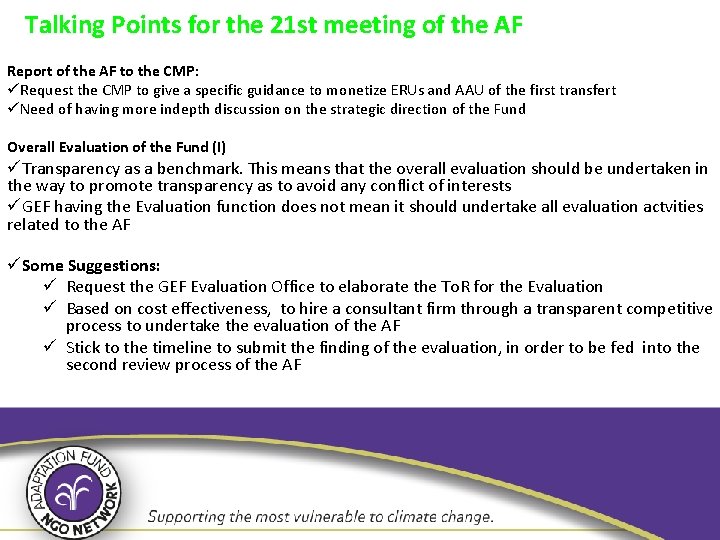 Talking Points for the 21 st meeting of the AF Report of the AF