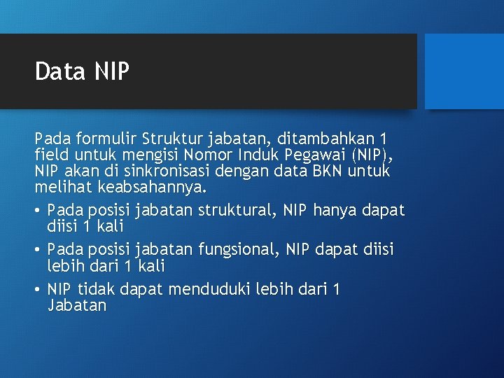 Data NIP Pada formulir Struktur jabatan, ditambahkan 1 field untuk mengisi Nomor Induk Pegawai