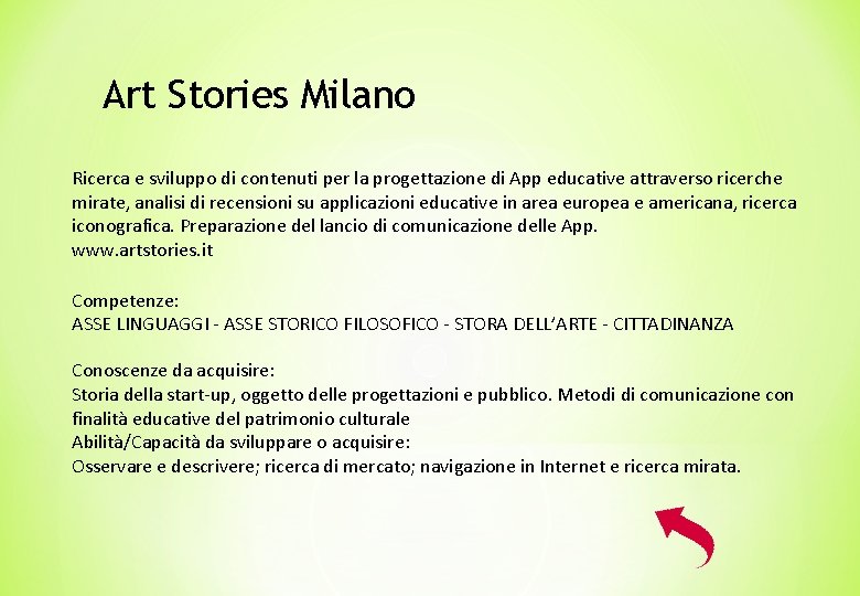 Art Stories Milano Ricerca e sviluppo di contenuti per la progettazione di App educative