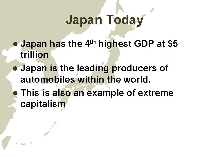 Japan Today l Japan has the 4 th highest GDP at $5 trillion l Japan Today l Japan has the 4 th highest GDP at $5 trillion l