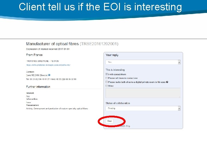 Client tell us if the EOI is interesting 