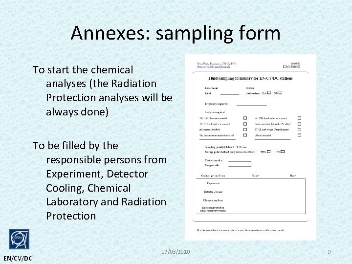 Annexes: sampling form To start the chemical analyses (the Radiation Protection analyses will be