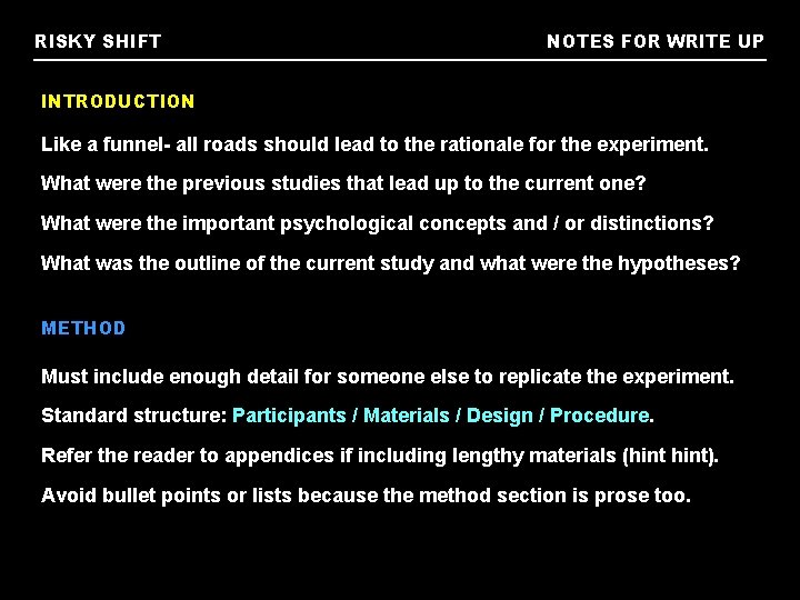 RISKY SHIFT NOTES FOR WRITE UP INTRODUCTION Like a funnel- all roads should lead