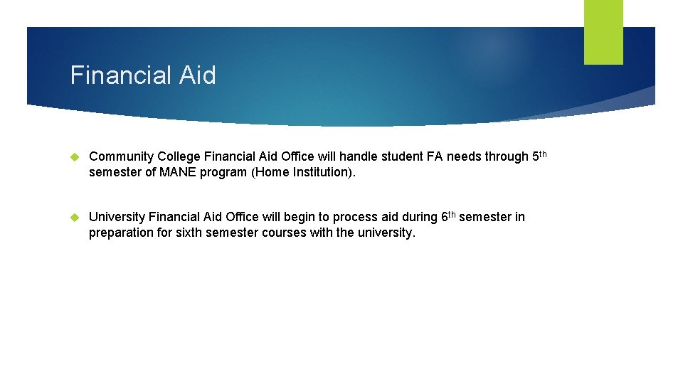 Financial Aid Community College Financial Aid Office will handle student FA needs through 5