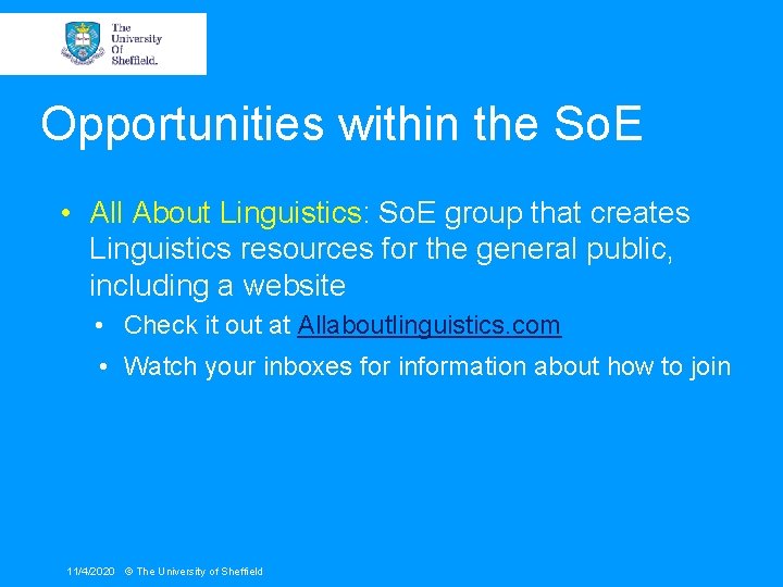 Opportunities within the So. E • All About Linguistics: So. E group that creates