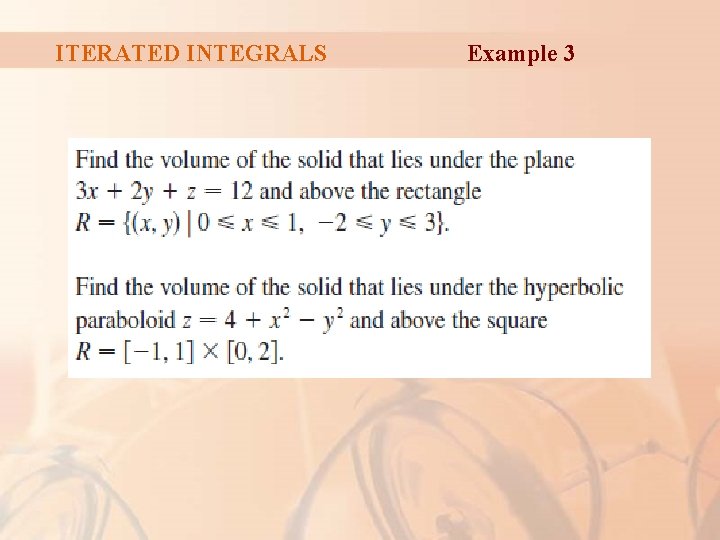 ITERATED INTEGRALS Example 3 
