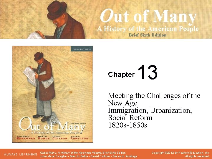 Out of Many A History of the American People Seventh Edition Brief Sixth Edition
