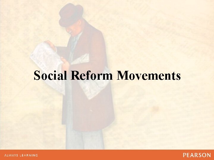 Social Reform Movements 