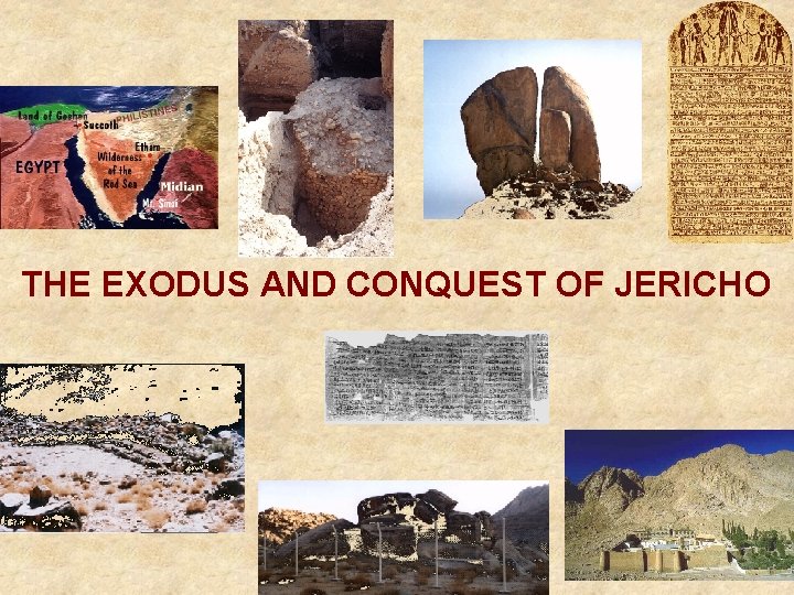 THE EXODUS AND CONQUEST OF JERICHO 