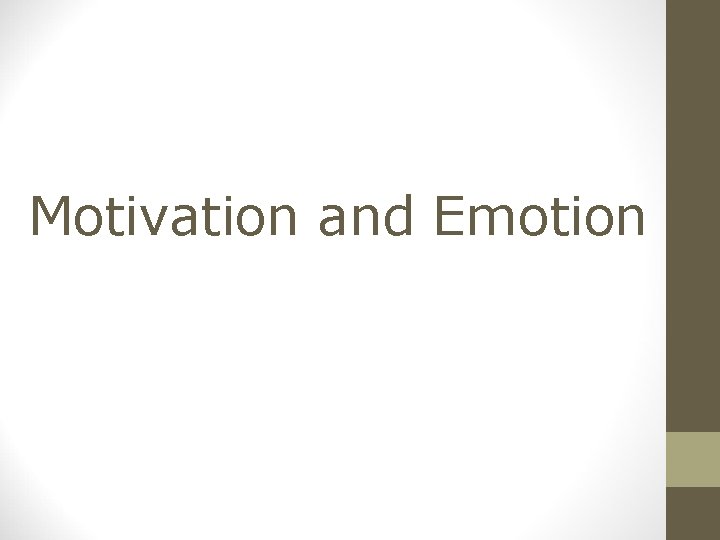 Motivation and Emotion 