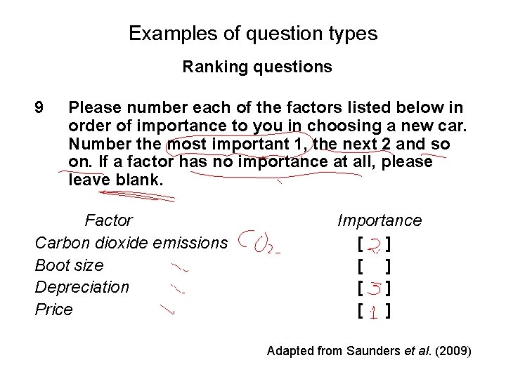 Slide 11. 19 Examples of question types Ranking questions 9 Please number each of
