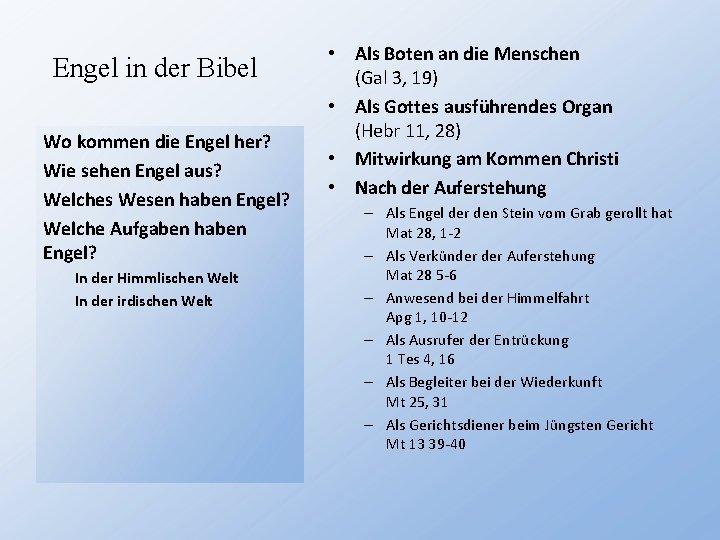 Engel in der Bibel Wo kommen die Engel her? Wie sehen Engel aus? Welches