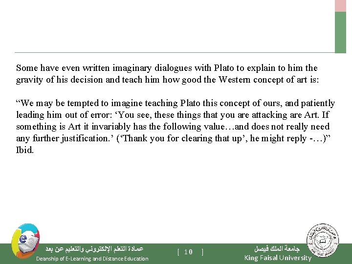  Some have even written imaginary dialogues with Plato to explain to him the