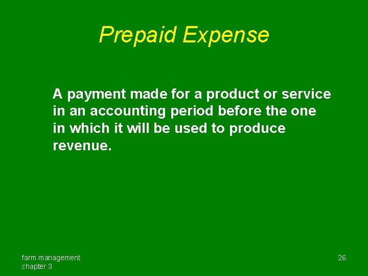 Prepaid Expense A payment made for a product or service in an accounting period