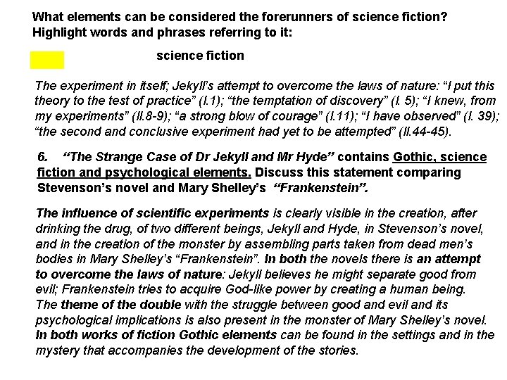 What elements can be considered the forerunners of science fiction? Highlight words and phrases