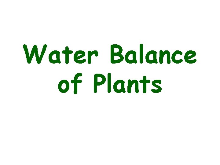 Water Balance of Plants 