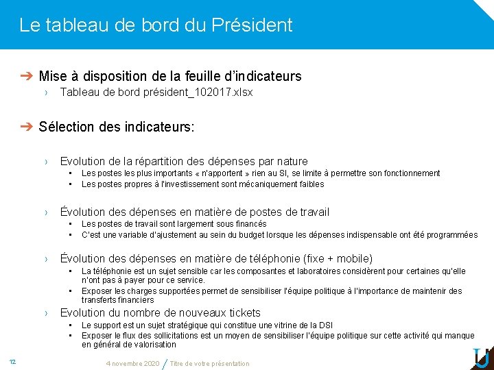 Le tableau de bord du Président ➔ Mise à disposition de la feuille d’indicateurs